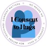 I consent to Hugs